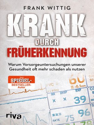 cover image of Krank durch Früherkennung